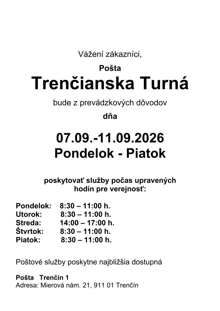 Zmena otváracích hodín Pošta Trenč. Turná